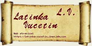 Latinka Vučetin vizit kartica